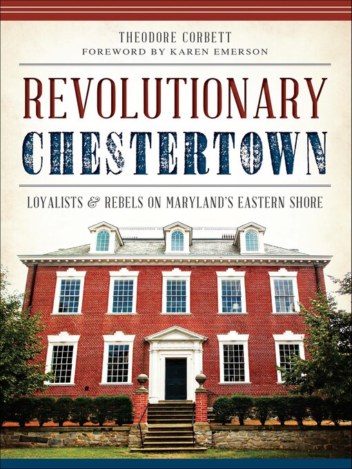 Cover image for Revolutionary Chestertown